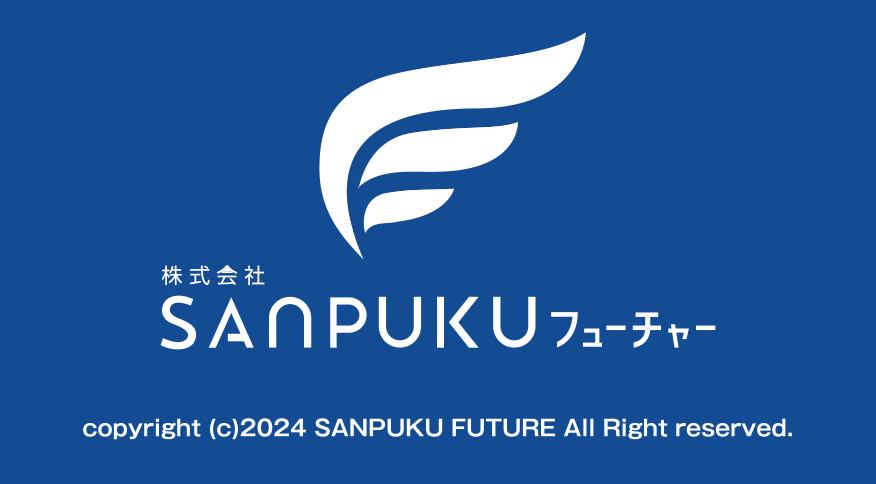 SANPUKU FUTURE